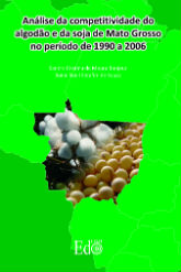 Imagem Livro Análise da competitividade do algodão e da soja de Mato Grosso no período de 1990 a 2006